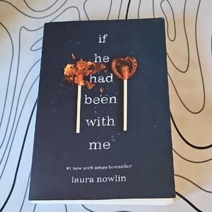 If He Had Been With Me Paperback Book By Laura Nowlin